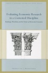 Evaluating Economic Research in a Contested Discipline