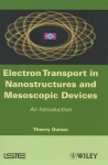 Electron Transport in Nanostructures and Mesoscopic Devices