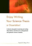 Enjoy Writing Your Science Thesis Or Dissertation!