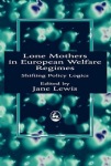 Lone Mothers in European Welfare Regimes