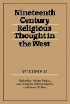Nineteenth-Century Religious Thought in the West: Volume 2