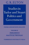 Studies in Tudor and Stuart Politics and Government: Volume 2, Parliament Political Thought