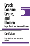 Crack Cocaine, Crime, and Women
