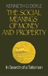 Social Meanings of Money and Property