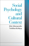 Social Psychology and Cultural Context