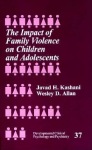 Impact of Family Violence on Children and Adolescents