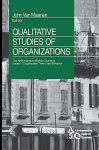 Qualitative Studies of Organizations