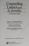 Counseling Latinos and la familia