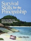 Survival Skills for the Principalship