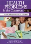 Health Problems in the Classroom 6-12