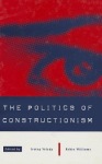 Politics of Constructionism