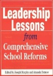 Leadership Lessons from Comprehensive School Reforms