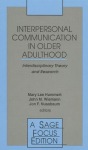Interpersonal Communication in Older Adulthood