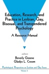 Education, Research, and Practice in Lesbian, Gay, Bisexual, and Transgendered Psychology