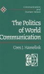 Politics of World Communication