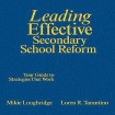 Leading Effective Secondary School Reform