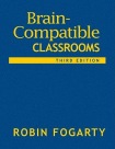 Brain-Compatible Classrooms