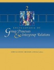Encyclopedia of Group Processes and Intergroup Relations