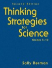 Thinking Strategies for Science, Grades 5-12