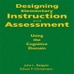 Designing Elementary Instruction and Assessment