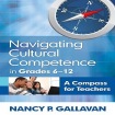 Navigating Cultural Competence in Grades 6–12