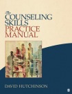 Counseling Skills Practice Manual