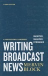 Writing Broadcast News — Shorter, Sharper, Stronger