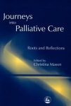Journeys into Palliative Care