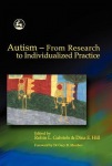 Autism - From Research to Individualized Practice