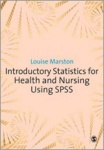 Introductory Statistics for Health and Nursing Using SPSS
