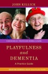 Playfulness and Dementia