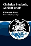 Christian Symbols, Ancient Roots