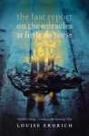 Last Report on the Miracles at Little No Horse