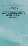 Early Modern Women's Letter Writing, 1450-1700