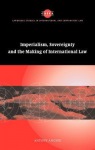 Imperialism, Sovereignty and the Making of International Law