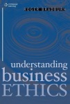 Understanding Business Ethics