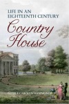 Life in an Eighteenth Century Country House