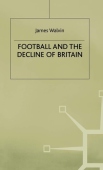 Football and the Decline of Britain