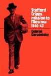 Stafford Cripps' Mission to Moscow, 1940–42