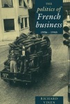 Politics of French Business 1936–1945