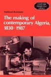 Making of Contemporary Algeria, 1830–1987