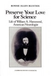 Preserve your Love for Science