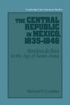 Central Republic in Mexico, 1835–1846