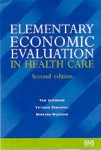 Elementary Economic Evaluation in Health Care