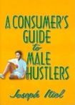 Consumer's Guide to Male Hustlers