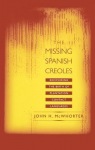 Missing Spanish Creoles