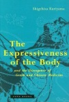 Expressiveness of the Body and the Divergence of Greek and Chinese Medicine