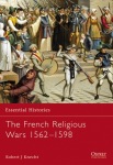 French Religious Wars 1562–1598