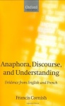 Anaphora, Discourse, and Understanding