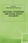 Refugees, Citizenship and Social Policy in Europe